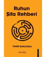 Ruhun Şifa Rehberi