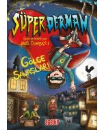 Süperderman 1 - Gölge Savaşları