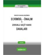 Yargıtay Kararları Işığında Ecrimisil Önalım ve Zorunlu Geçit Hakkı Davaları