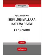 Edinilmiş Mallara Katılma Rejimi Ve Aile Konutu