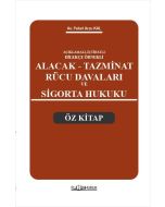 Alacak Tazminat Rücu Davaları ve Sigorta Hukuku Öz Kitap