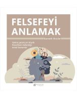 Felsefeyi Anlamak