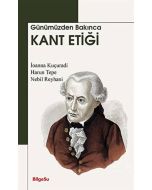 Günümüzden Bakınca Kant Etiği