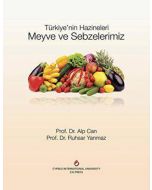 Türkiye`nin Hazineleri Meyve ve Sebzelerimiz (Ciltli)