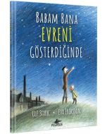 Babam Bana Evreni Gösterdiğinde (Ciltli)