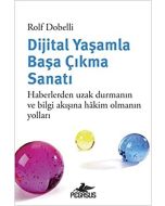 Dijital Yaşamla Başa Çıkma Sanatı