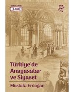 Türkiye’de Anayasalar ve Siyaset