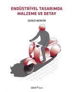 Endüstriyel Tasarımda Malzeme ve Detay