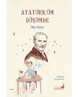Atatürk’üm Düşümde