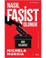 Nasıl Faşist Olunur - Bir Kılavuz