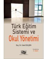Türk Eğitim Sistemi ve Okul Yönetimi