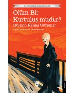 Ölüm Bir Kurtuluş mudur?
