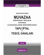  Muvazaa - Tapu İptal ve Tescil Davaları