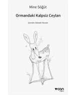 Ormandaki Kalpsiz Ceylan (Ciltli)