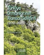 Türkiye Ormanlarının Alansal Gelişimi