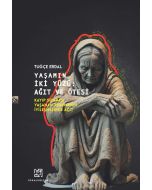 Yaşamın İki Yüzü: Ağıt ve Ötesi