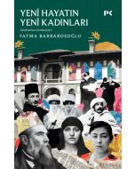 Yeni Hayatın Yeni Kadınları