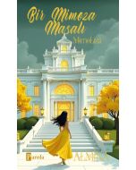 Bir Mimoza Masalı / Mimoliza / (Ciltli)