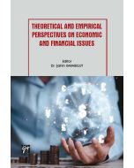 Theoretical and Empirical Perspectives on Economic and Financial Issues