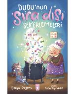 Dudu'nun Sıra Dışı Şekerlemeleri