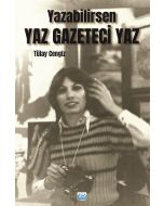 Yazabilirsen Yaz Gazeteci Yaz