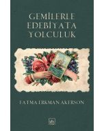 Gemilerle Edebiyata Yolculuk