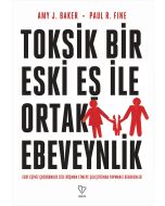 Toksik Bir Eski Eş ile Ortak Ebeveynlik