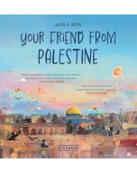 Your Friend From Palestine (Ciltli)