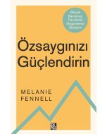 Özsaygınızı Güçlendirin