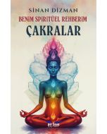 Benim Spiritüel Rehberim - Çakralar
