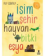 İsim Şehir Hayvan Bitki Eşya