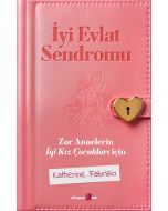 İyi Evlat Sendromu