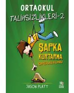 Ortaokul Talihsizlikleri 2 - Şapka Kurtarma Operasyonu