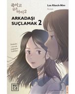 Arkadaşı Suçlamak 2
