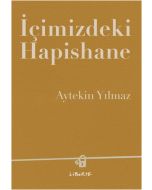 İçimizdeki Hapishane