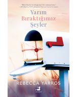 Yarım Bıraktığımız Şeyler