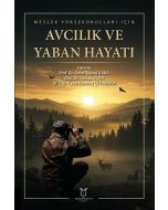 Meslek Yüksekokulları İçin Avcılık ve Yaban Hayatı