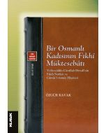 Bir Osmanlı Kadısının Fıkhî Müktesebâtı
