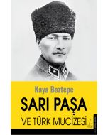 Sarı Paşa ve Türk Mucizesi