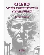 Cicero ve Bir Cumhuriyetin Yıkılış Süreci