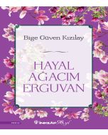 Hayal Ağacım Erguvan