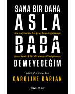 Sana Bir Daha Asla Baba Demeyeceğim
