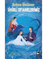 Sihirli Efsanelerimiz