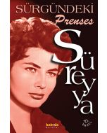 Sürgündeki Prenses Süreyya