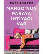 Margo'nun Paraya İhtiyacı Var