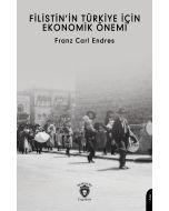 Filistin’in Türkiye İçin Ekonomik Önemi