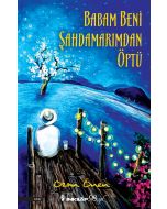Babam Beni Şahdamarımdan Öptü