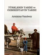 Türklerin Tarihi ve Özbekistan’ın Tarihi