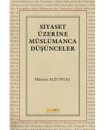 Siyaset Üzerine Müslümanca Düşünceler