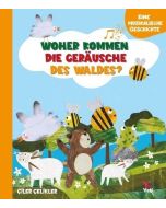 Woher Kommen Die Gerausche Des Waldes ?